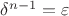 $\delta^{n-1}=\varepsilon$ $\delta^{n-1}=\varepsilon$