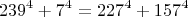 $$239^4 + 7^4 = 227^4 + 157^4$$