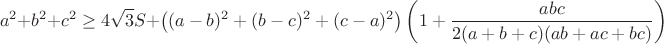 $$a^2+b^2+c^2\geq4\sqrt3S+\left((a-b)^2+(b-c)^2+(c-a)^2\right)\left(1+\frac{abc}{2(a+b+c)(ab+ac+bc)}\right)$$