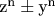 $\[
{\text{z}}^{\text{n}}  \pm {\text{y}}^{\text{n}} 
\]$