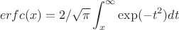 $$erfc(x)=2/\sqrt{\pi}\int_{x}^\infty \exp(-t^2) dt$$