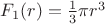 $F_1(r)=\frac13 \pi r^3$