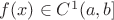 $f(x)\in C^1 (a,b]$