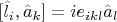 $[\hat{l}_i,\hat{a}_k]=ie_{ikl}\hat{a}_l$