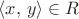 $\langle x,\, y\rangle\in R$