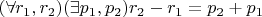 $(\forall r_1, r_2)(\exists p_1, p_2) r_2-r_1 = p_2+p_1$