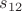 $s_{12}$