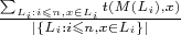 $\frac{\sum_{L_i: i \leqslant n, x \in L_i} t(M(L_i), x)}{\left|\{L_i: i \leqslant n, x \in L_i\}\right|}$