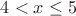 $4<x\le 5$