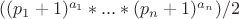 $((p_1+1)^{a_1}*...*(p_n+1)^{a_n})/2$