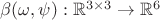 $\beta(\omega, \psi) : \mathbb{R}^{3 \times 3} \to \mathbb{R}^6$