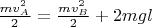 $\frac{mv_A^2}{2}=\frac{mv_B^2}{2}+2mgl$