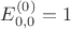 $E^{(0)}_{0,0} = 1$