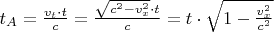 $t_A=\frac{v_t\cdot t}{c}=\frac{\sqrt{c^2-v_x^2}\cdot t}{c}=t\cdot\sqrt{1-\frac{v_x^2}{c^2}}$