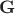 $\mathbf G$