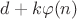 $d+ k\varphi(n)$