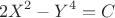 $$2X^2-Y^4=C$$