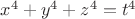 $x^4+y^4+z^4 = t^4$