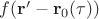 $ f({\bf r}'-{\bf r}_0(\tau))$