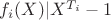 $f_i(X)|X^{T_i}-1$