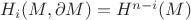$H_i (M, \partial M) = H^{n-i} (M)$