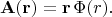$$\mathbf{A}(\mathbf{r})=\mathbf{r}\,\Phi(r).$$