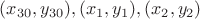 $(x_{30},y_{30}),(x_1,y_1),(x_2,y_2)$