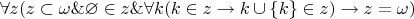 $\forall z (z\subset \omega\& \varnothing\in z \& \forall k (k\in z\to k\cup\{k\}\in z) \to z = \omega)$