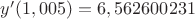 $y'(1,005)=6,562600231$