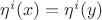 $\eta^{i}(x) = \eta^{i}(y)$