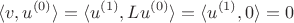 $$ \langle v, u^{(0)} \rangle  = \langle u^{(1)}, Lu^{(0)} \rangle = \langle u^{(1)}, 0 \rangle = 0 $$
