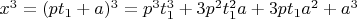 $x^3=(pt_1+a)^3=p^3t_1^3+3p^2t_1^2a+3pt_1a^2+a^3$