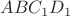 $ABC_1D_1$