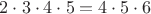 $2\cdot3\cdot4\cdot5=4\cdot5\cdot6$