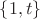 $\left\lbrace1, t\right\rbrace$
