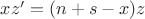 $xz'=(n+s-x)z$