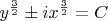 $$y^{\frac{3}{2}}\pm i x^{\frac{3}{2}}=C$$