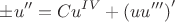 $$\[
 \pm u'' = Cu^{IV}  + \left( {uu'''} \right)^\prime  
\]
$$