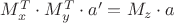 $M_x^T \cdot M_y^T\cdot a'=M_z \cdot a$