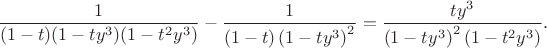 $$\frac1{( 1- t )(1-ty^3) (1-t^2y^3)}-\frac{1}{(1-t) \left(1-t y^3\right)^2}=
\frac{t y^3}{\left(1-t y^3\right)^2 \left(1-t^2 y^3\right)}.$$