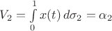 $V_2=\int\limits_0^1 x(t)\,d\sigma_2=\alpha_2$