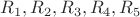 $R_1,R_2,R_3,R_4,R_5$