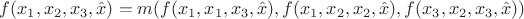 $f(x_1,x_2,x_3,\hat x) = m(f(x_1,x_1,x_3,\hat x), f(x_1,x_2,x_2,\hat x), f(x_3,x_2,x_3,\hat x))$