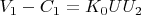 $V_1-C_1 = K_0 UU_2$