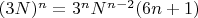 $(3N)^n=3^nN^{n-2}(6n+1)$