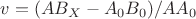 $v = ( AB_X - A_0B_0 ) / AA_0$