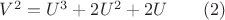 $V^2=U^3+2U^2+2U\qquad(2)$