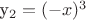 y_2=(-x)^3