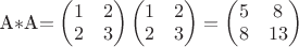 $$ $A$ * $А$ = \begin{pmatrix}
1 & 2 \\
2 & 3 
\end{pmatrix}
\begin{pmatrix}
1 & 2 \\
2 & 3 
\end{pmatrix} = 
\begin{pmatrix}
5 & 8 \\
8 & 13
\end{pmatrix}
$$