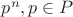 $ p^n, p\in P$